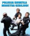 Policija shvatila ministra ozbiljno! - Uvećani prikaz fotomontaza.php?s_vjest_id=33&policija-shvatila-ministra-ozbiljno